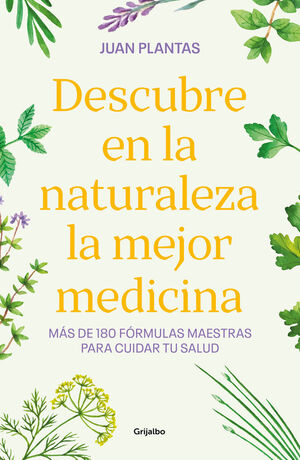 DESCUBRE EN LA NATURALEZA LA MEJOR MEDIC