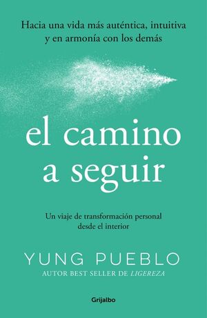 CAMINO A SEGUIR, EL
