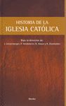 HISTORIA DE LA IGLESIA CATOLICA. RCA