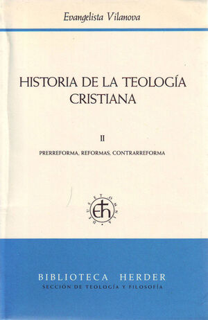 HISTORIA DE LA TEOLOGÍA CRISTIANA II