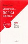 DICC. DE LA TECNICA (I) INDUSTRIAL. ALEMAN-ESPAÑOL