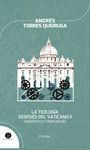 LA TEOLOGIA DESPUES DEL VATICANO II. DIAGNOSTICO Y PROPUESTAS