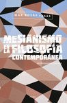 MESIANISMO EN LA FILOSOFIA CONTEMPORANEA