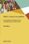 DIOS, CRISTO Y LOS POBRES