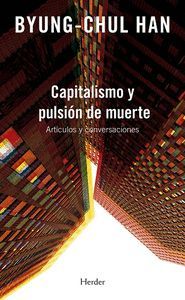 CAPITALISMO Y PULSIÓN DE MUERTE (ARTÍCULOS)