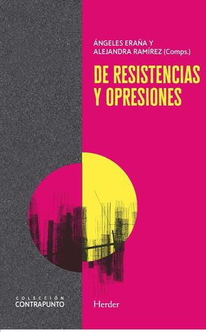 RESISTENCIAS Y OPRESIONES, DE ***