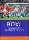 FUTBOL-ENTRENAMIENTO Y RENDIMIENTO COLECTIVO