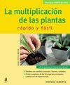 MULTIPLICACION DE LAS PLANTAS (JARDIN EN CASA)