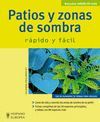 PATIOS Y ZONAS DE SOMBRA (JARDÍN EN CASA)