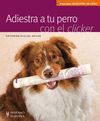 ADIESTRA A TU PERRO CON EL CLICKER