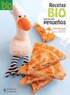 RECETAS BIO PARA LOS MÁS PEQUEÑOS