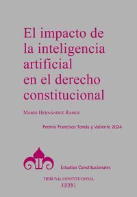 EL IMPACTO DE LA INTELIGENCIA ARTIFICIAL EN EL DERECHO CONSTITUCIONAL