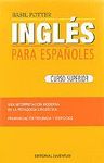 INGLES PARA ESPAÑOLES - CURSO SUPERIOR