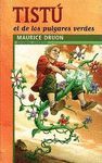 TISTU EL DE LOS PULGARES VERDES