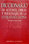 DICCIONARIO DE AUTORES, OBRAS LITERATURA LATINA