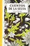 CUENTOS DE LA SELVA -C-