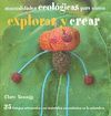 EXPLORAR Y CREAR