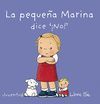 LA PEQUEÑA MARINA DICE NO