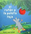 EL RATON Y LA PELOTA ROJA