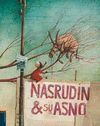 NASRUDIN & SU ASNO (+8 AÑOS)
