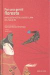 POR UNA GENTIL FLORESTA (ANTOLOGÍA POÉTICA CASTELLANA DEL SIGLO XV
