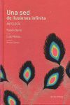 UNA SED DE ILUSIONES INFINITA (ANTOLOGÍA RUBÉN DARÍO)