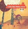 LITTLE RED RIDING HOOD + CD