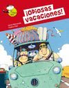 ­ODIOSAS VACACIONES!