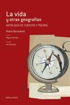 LA VIDA Y OTRAS GEOGRAFIAS (ANOTOLOGÍA DE CUENTOS Y POEMAS)