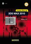 EL GRAN LIBRO 3DS MAX 2010