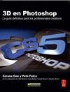 3D EN PHOTOSHOP: LA GUIA DEFINITIVA PARA LOS PROFESIONALES CREATI