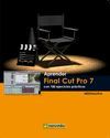 APRENDER FINAL CUT PRO 7 CON 100 EJERCICIOS PRACTICOS