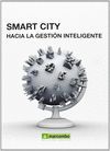 SMART CITY HACIA LA GESTION INTELIGENTE