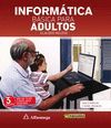 INFORMÁTICA BÁSICA PARA ADULTOS