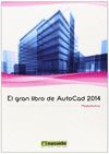 EL GRAN LIBRO DE AUTOCAD 2014