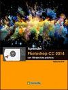 APRENDER PHOTOSHOP CC 2014 CON 100 EJERCICIOS PRACTICOS