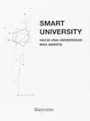 SMART UNIVERSITY. HACIA UNA UNIVERSIDAD MÁS ABIERTA