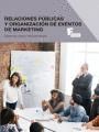 RELACIONES PUBLICAS Y ORGANIZACION DE EVENTOS DE MARKETING