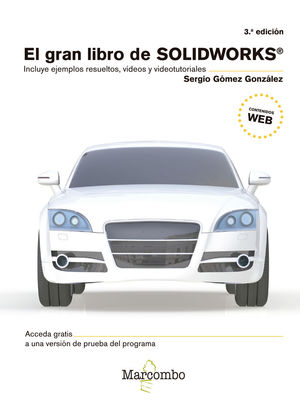 EL GRAN LIBRO DE SOLIDWORKS® 3ªED.