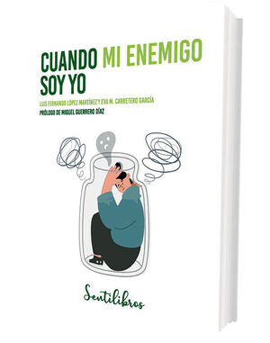 CUANDO MI ENEMIGO SOY YO - LA RELACION MAS IMPORTANTE: CON UNO MI