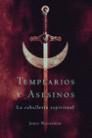 TEMPLARIOS Y ASESINOS