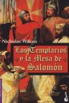 LOS TEMPLARIOS Y LA MESA DE SALOMON (NF)