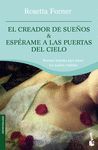 EL CREADOR DE SUEÑOS Y ESPERAME....(NF)