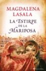 LA ESTIRPE DE LA MARIPOSA