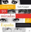 50 MIRADAS DE ESPAÑA