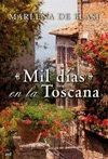 MIL DIAS EN LA TOSCANA