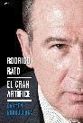 RODRIGO RATO. EL GRAN ARTÍFICE