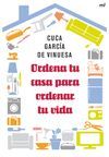 ORDENA TU CASA PARA ORDENAR TU VIDA