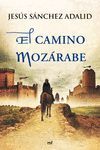 EL CAMINO MOZÁRABE