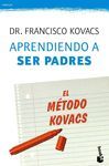 APRENDIENDO A SER PADRES. EL MÉTODO KOVACS